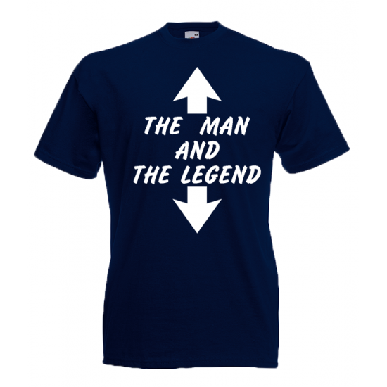The Man And The Legend T-Shirt with print