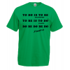 To Do Is To Be T-Shirt with print