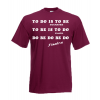 To Do Is To Be T-Shirt with print