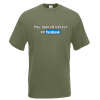 You Looked Better On Facebook T-Shirt with print